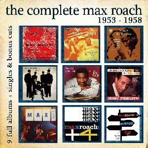 Pochette de The Complete Max Roach 1953 - 1958 de Max Roach