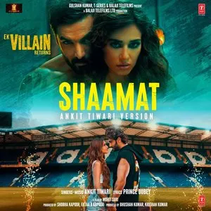 Pochette de Shaamat (Ankit Tiwari Version) [From “Ek Villain Returns”] de Ankit Tiwari