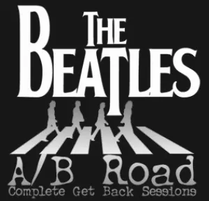 Pochette A/B Road: Complete Get Back Sessions