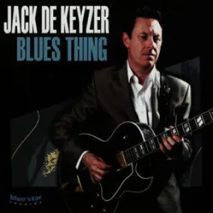 Pochette de Blues Thing de Jack de Keyzer