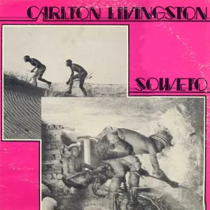 Pochette de Soweto de Carlton Livingston