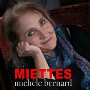 Pochette de Miettes de Michèle Bernard