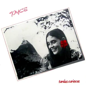 Pochette de Tardes Cariocas de Joyce