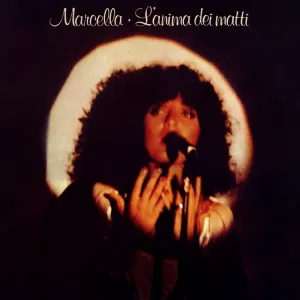 Pochette de L’anima dei matti de Marcella Bella