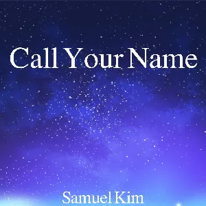 Pochette de Call Your Name (Mikasa's Song) de Samuel Kim
