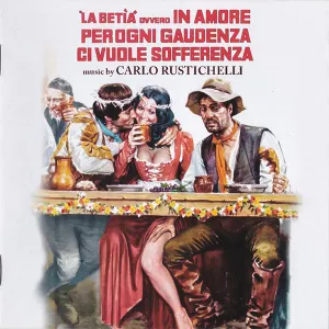 Pochette de "La betìa" ovvero in amore per ogni gaudenza ci vuole sofferenza de Carlo Rustichelli