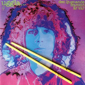 Pochette de Den ljusnande framtid är vår de Magnus Uggla