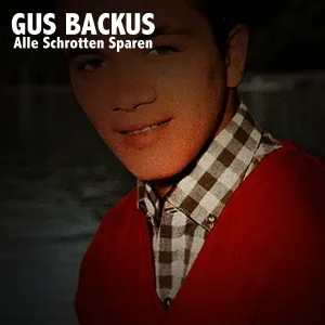 Pochette de Alle Schrotten sparen de Gus Backus