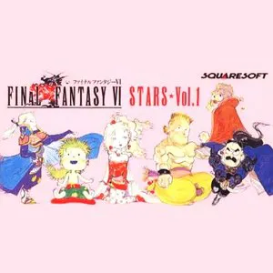 Pochette Final Fantasy VI STARS ☆ Volume 1