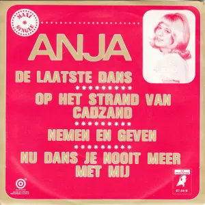 Pochette de De laatste dans / Op het strand van Cadzand / Nemen en geven / Nu dans je nooit meer met mij de Anja