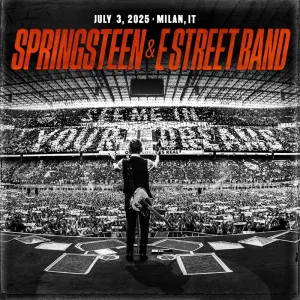 Pochette de 2025‐07‐03: Stadio Giuseppe Meazza, Milan, Italy de Bruce Springsteen - The E Street Band