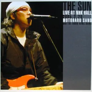 Pochette de THE SUN LIVE AT NHK HALL de Motoharu Sano