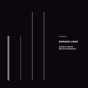 Pochette de Shroud Lines de Gareth Davis - Machinefabriek