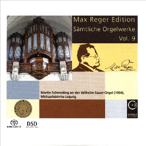 Pochette Max Reger Edition - Sämtliche Orgelwerke Vol. 9