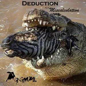 Pochette de Animal de Deduction of a Miscalculation