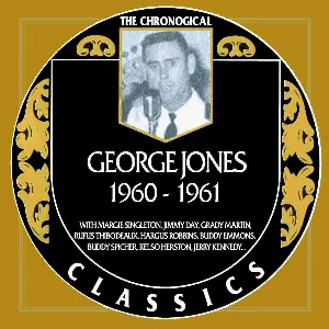 Pochette The Chronogical Classics: George Jones 1960-1961