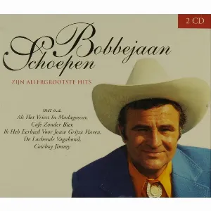 Pochette de Zijn allergrootste hits de Bobbejaan Schoepen