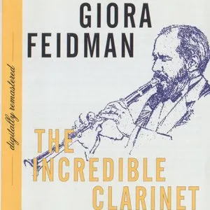 Pochette de The Incredible Clarinet de Giora Feidman