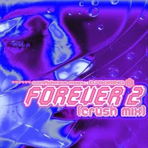 Pochette Forever 2 (Crush Mix)