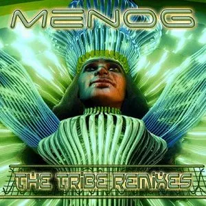 Pochette de The Tribe Remixes de Menog