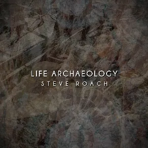 Pochette de Life Archaeology de Steve Roach