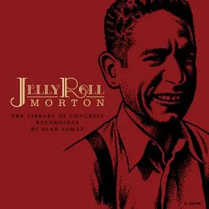 Pochette de The Library of Congress Recordings by Alan Lomax de Jelly Roll Morton