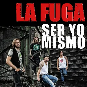Pochette de Ser yo mismo de La Fuga
