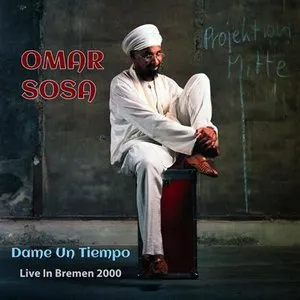 Pochette de Dame Un Tiempo de Omar Sosa