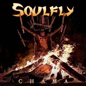 Pochette de Chama de Soulfly