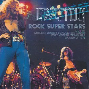Pochette 1975-03-03: Rock Super Stars: Tarrant County Convention Center, Fort Worth, TX, USA