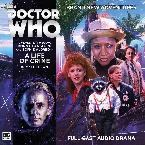 Pochette de Doctor Who: A Life of Crime Part 1 de Bonnie Langford - Sophie Aldred - Matt Fitton - Sylvester McCoy - John Banks