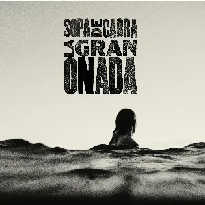 Pochette de La Gran Onada de Sopa de Cabra