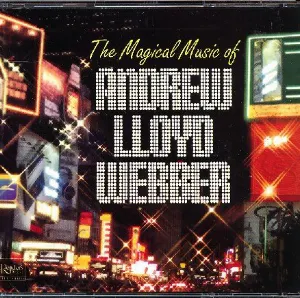 Pochette de The Magical Music of Andrew Lloyd Webber de Andrew Lloyd Webber