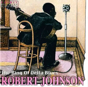 Pochette de The King Of Delta Blues de Robert Johnson