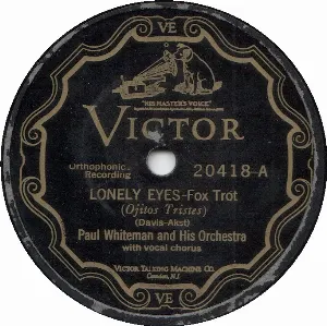 Pochette de Lonely Eyes / Wistful and Blue de Paul Whiteman and His Orchestra