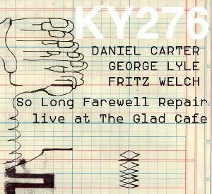 Pochette de So Long Farewell Repair - Live at the Glad Cafe de Daniel Carter