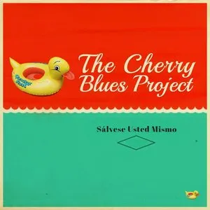 Pochette de Sálvese Usted Mismo de The Cherry Blues Project