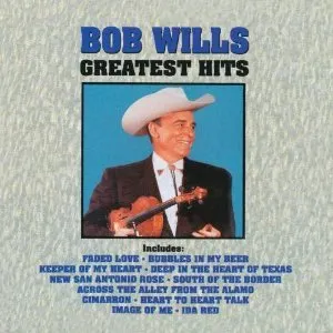 Pochette de Greatest Hits de Bob Wills and His Texas Playboys