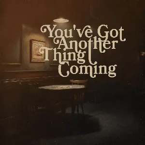 Pochette de You’ve Got Another Thing Coming de Teddy Swims