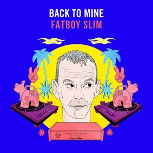 Pochette Back to Mine: Fatboy Slim