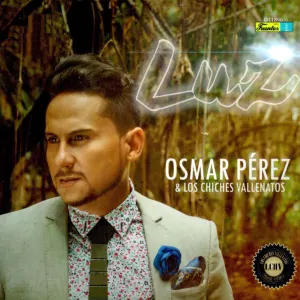 Pochette de Luz de Los Chiches Vallenatos - Osmar Pérez