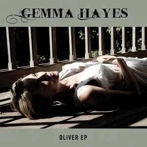 Pochette de Oliver EP de Gemma Hayes