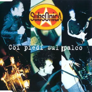 Pochette de Coi piedi sul palco de Subsonica