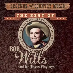 Pochette de Legends of Country Music de Bob Wills and His Texas Playboys