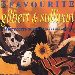 Pochette de Favourite Gilbert and Sullivan de Arthur Sullivan - W.S. Gilbert