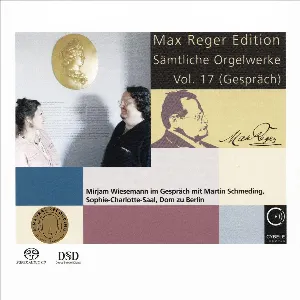Pochette de Max Reger Edition - Sämtliche Orgelwerke Vol. 17 de Martin Schmeding