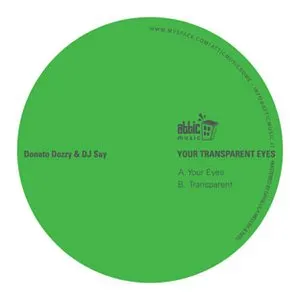 Pochette de Your Transparent Eyes de Donato Dozzy