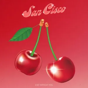 Pochette de Lost Without You de San Cisco