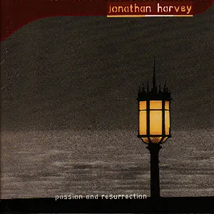 Pochette de Harvey: Passion and Resurrection de Jonathan Harvey