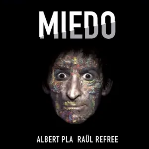 Pochette de Miedo de Refree - Albert Pla
